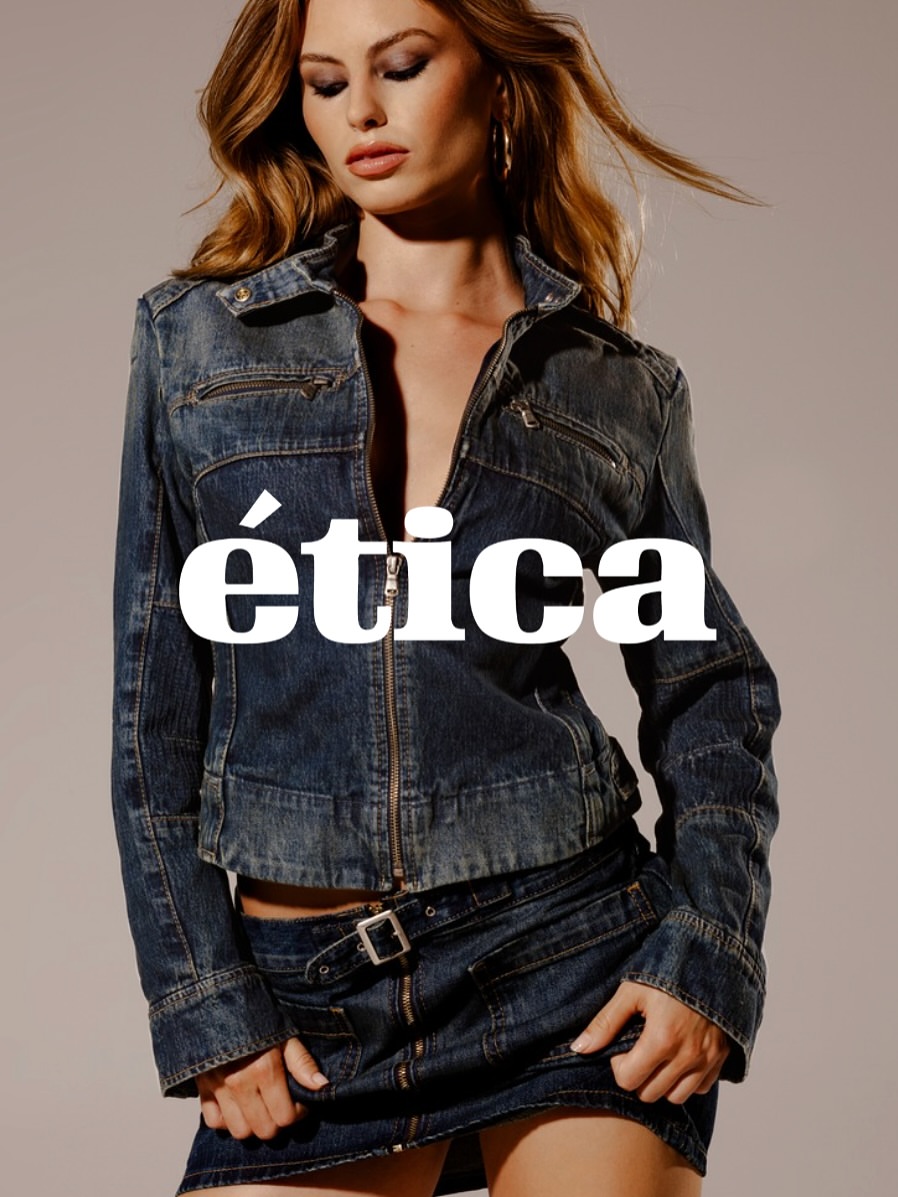 Ética Denim |  Aug. 25