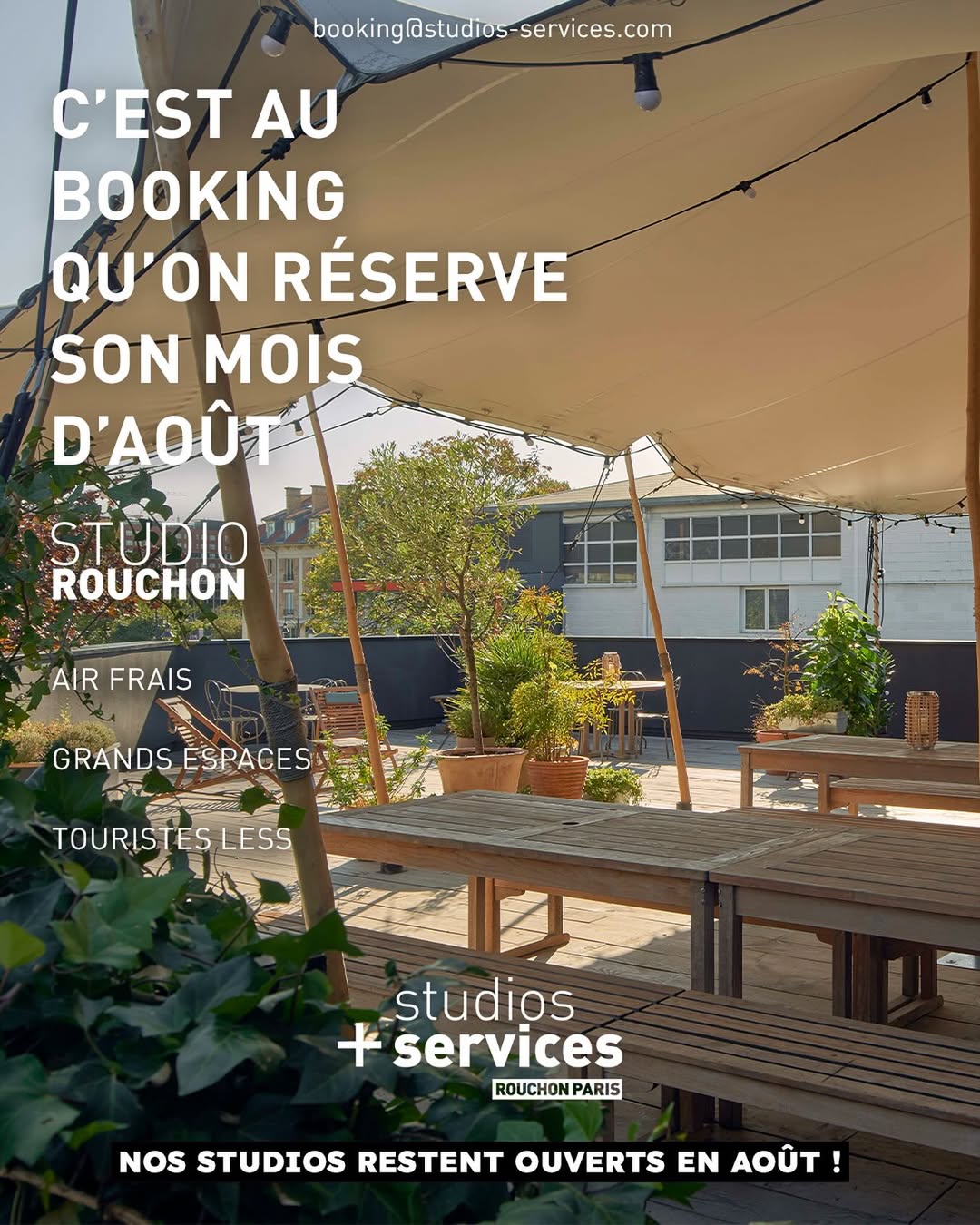 Le Studio Rouchon est ouvert tout le mois d’aoû...